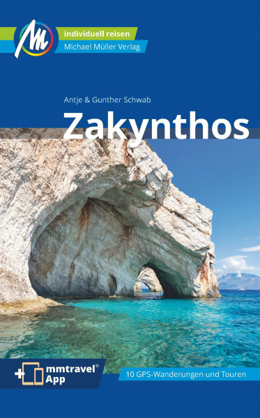 Zakynthos Reiseführer Michael Müller Verlag: Individuell reisen mit vielen praktischen Tipps. Inkl. Freischaltcode zur ausführlichen App mmtravel.com (MM-Reisen)