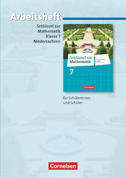 Schlüssel zur Mathematik 7. Schuljahr. Arbeitsheft mit eingelegten Lösungen. Differenzierende Ausgabe Niedersachsen