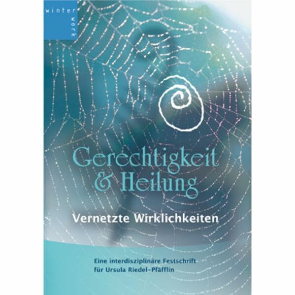 Gerechtigkeit & Heilung