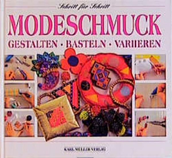 Modeschmuck: Gestalten, basteln, variieren