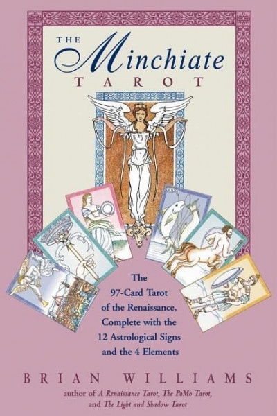 The Minchiate Tarot: The 97-Card Tarot of the Renaissance Complete with the 12 Astrological Signs and the 4 Elements [With Tarot Cards]