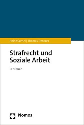 Strafrecht und Soziale Arbeit: Lehrbuch