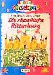 Die rätselhafte Ritterburg