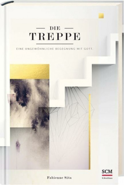 Die Treppe: Eine ungewöhnliche Begegnung mit Gott