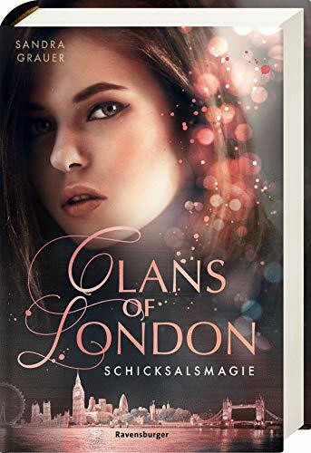 Clans of London, Band 2: Schicksalsmagie (Clans of London, 2)