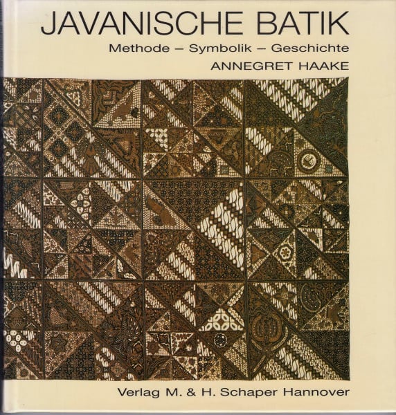 Javanische Batik: Methods - Symbolik - Geschichte