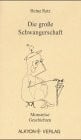 Die große Schwangerschaft: Monströse Geschichten