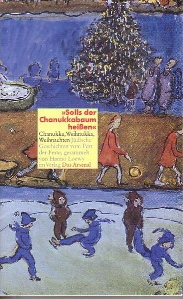 Solls der Chanukkabaum heißen: Chanukka, Weihnachten, Weihnukka - Jüdische Geschichten vom Fest der