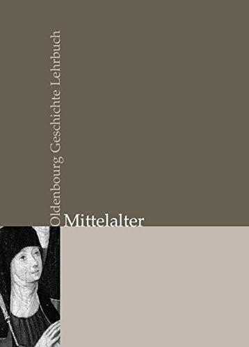Oldenbourg Geschichte Lehrbuch: Mittelalter