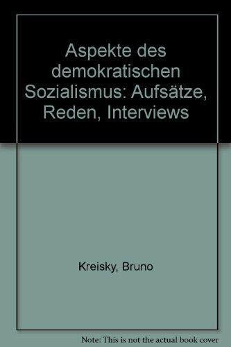 Aspekte des demokratischen Sozialismus. Aufsätze, Reden, Interviews