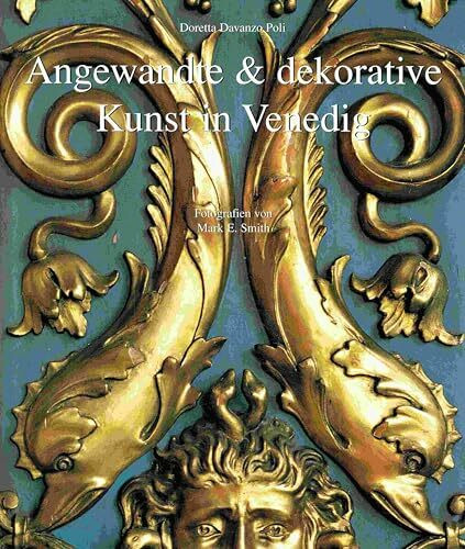 Angewandte Kunst in Venedig