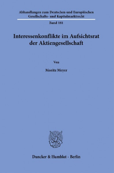 Interessenkonflikte im Aufsichtsrat der Aktiengesellschaft.