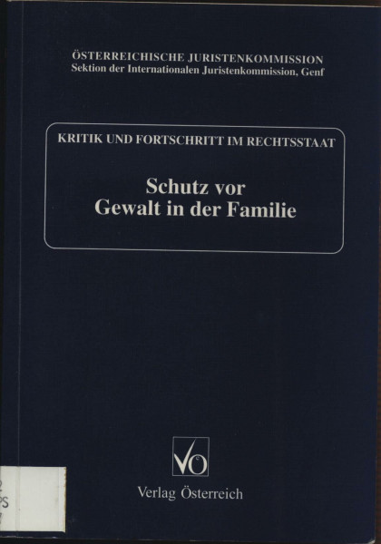 Kritik und Fortschritt im Rechtsstaat: Rechtsstaat - Solidarität und Sicherheit: Rechtsstaat - Solidarität und Sicherheit. Hrsg.: Österreichische Juristenkommission