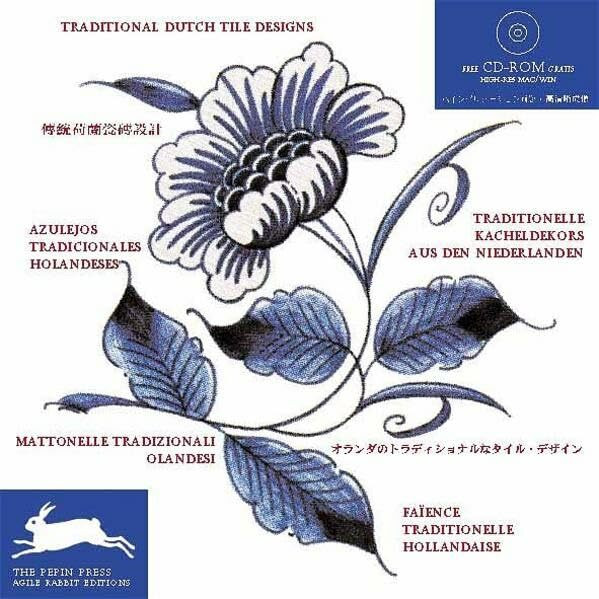 Traditionelle Kacheldekors aus den Niederlanden + CD ROM