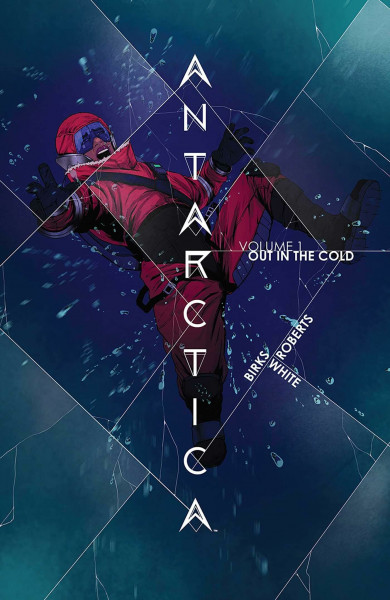 Antarctica Volume 1: Out in the Cold (Antartica)