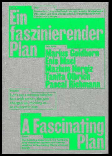 Marius Goldhorn, Enis Maci, Pascal Richmann: Ein faszinierender Plan (Volte: Expanded)