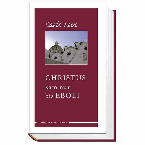 Christus kam nur bis Eboli