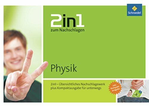 2in1 zum Nachschlagen: Physik: Sekundarstufe / Physik (2in1 zum Nachschlagen: Sekundarstufe)