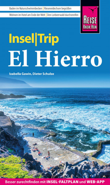 Reise Know-How InselTrip El Hierro: Reiseführer El Hierro mit Insel-Faltplan und kostenloser Web-App