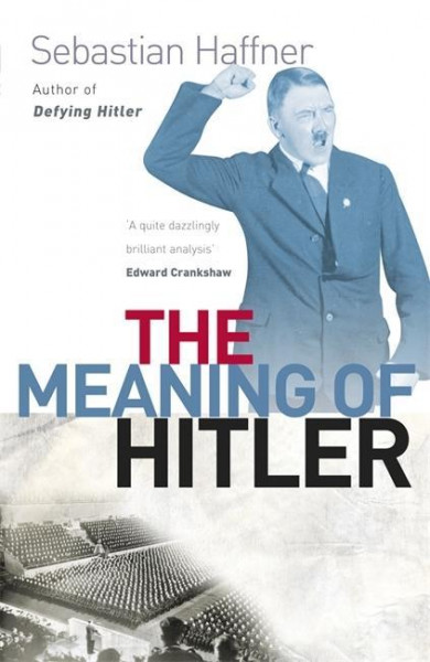 The Meaning of Hitler