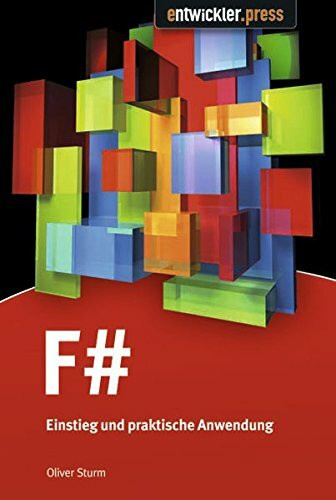 F sharp: Einstieg und praktische Anwendung