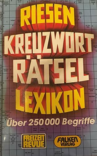 Riesen - Kreuzwort - Rätsel - Lexikon. Über 250 000 Begriffe.