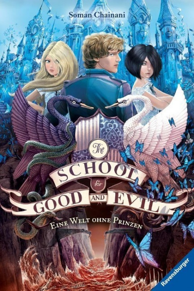 The School for Good and Evil, Band 2: Eine Welt ohne Prinzen