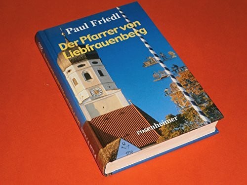 Der Pfarrer von Liebfrauenberg