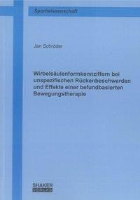 Wirbelsäulenformkennziffern bei unspezifischen Rückenbeschwerden und Effekte einer befundbasierten B