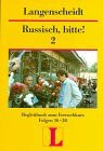Langenscheidts Russisch bitte II. Begleitbuch zum Fernsehsprachbuch. Folgen 16 - 30