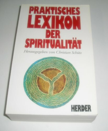 Praktisches Lexikon der Spiritualität