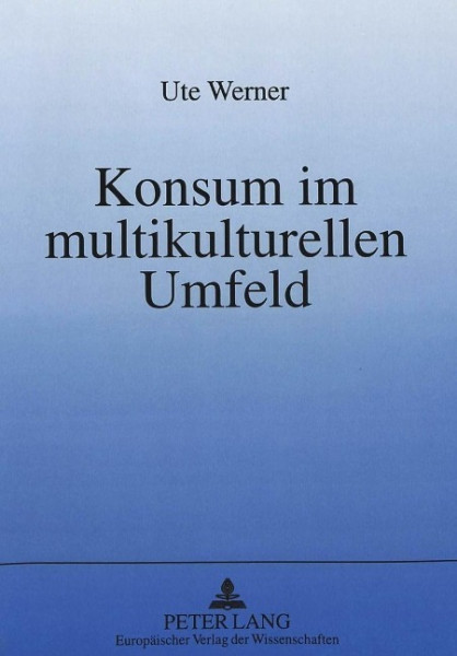 Konsum im multikulturellen Umfeld