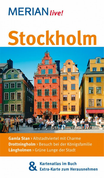 MERIAN live! Reiseführer Stockholm: Mit Kartenatlas im Buch und Extra-Karte zum Herausnehmen