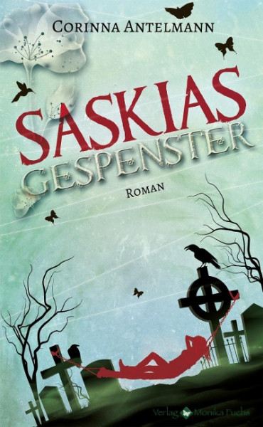 Saskias Gespenster