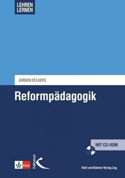 Reformpädagogik: Entstehungsgeschichte einer internationalen Bewegung