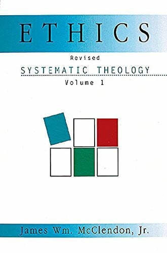 Ethics: Systematic Theology