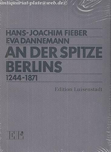 An der Spitze Berlins - 1244-1871
