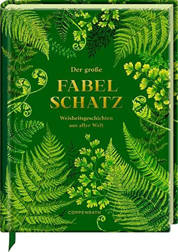 Der große Fabelschatz: Weisheitsgeschichten aus aller Welt (Schmuckausgabe)