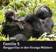 Familie 5. Berggorillas in den Virunga-Wäldern