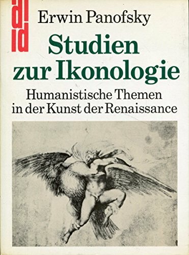 Studien zur Ikonologie: Humanistische Themen in der Kunst der Renaissance