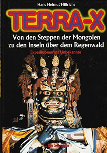 Terra-X : Von den Steppen der Mongolen zu den Inseln über dem Regenwald [B0h] ( Expeditionen ins Unbekannte )