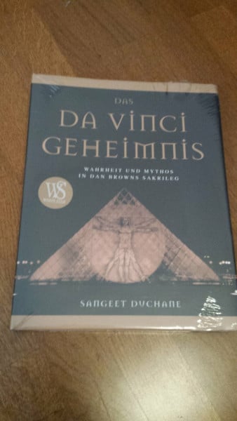 Das Da Vinci Geheimnis. Wahrheit und Mythos in Dan Browns Sakrileg