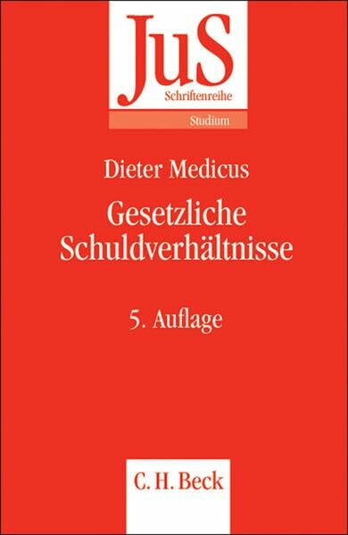 Gesetzliche Schuldverhältnisse: Delikts- und Schadensrecht, Bereicherung, Geschäftsführung ohne Auftrag (JuS-Schriftenreihe/Studium, Band 50)