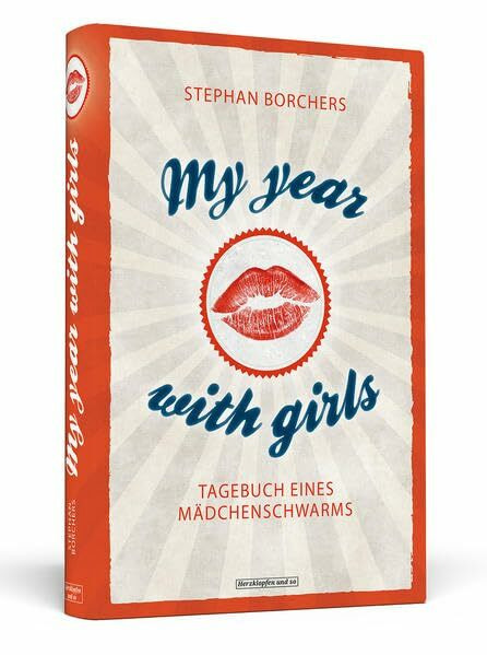 My Year With Girls: Tagebuch eines Mädchenschwarms