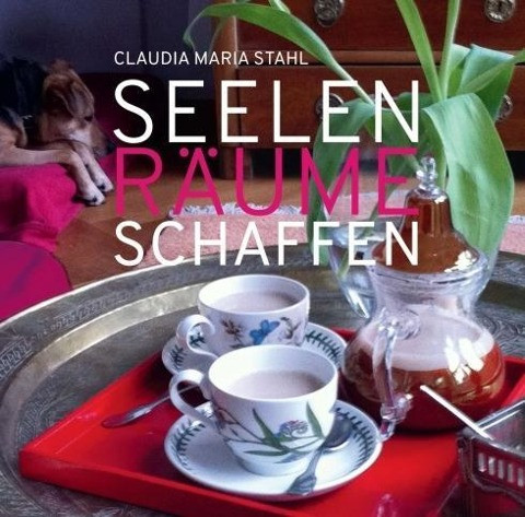 Seelenräume schaffen