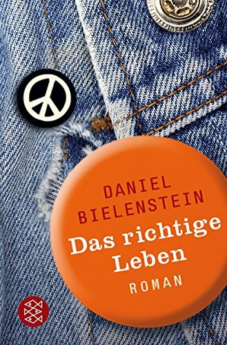 Das richtige Leben: Roman