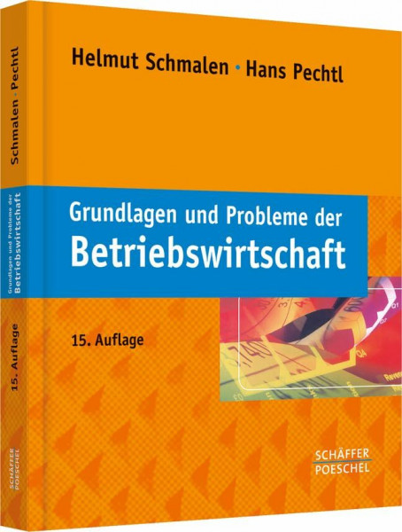 Grundlagen und Probleme der Betriebswirtschaft