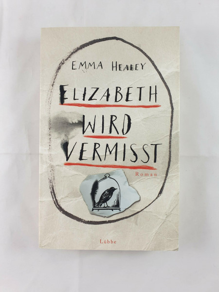 Elizabeth wird vermisst: Roman