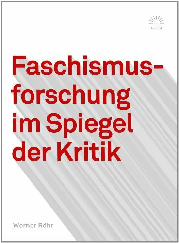 Faschismusforschung im Spiegel der Kritik (Aurora Verlag)