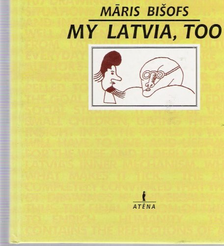 My Latvia, Too